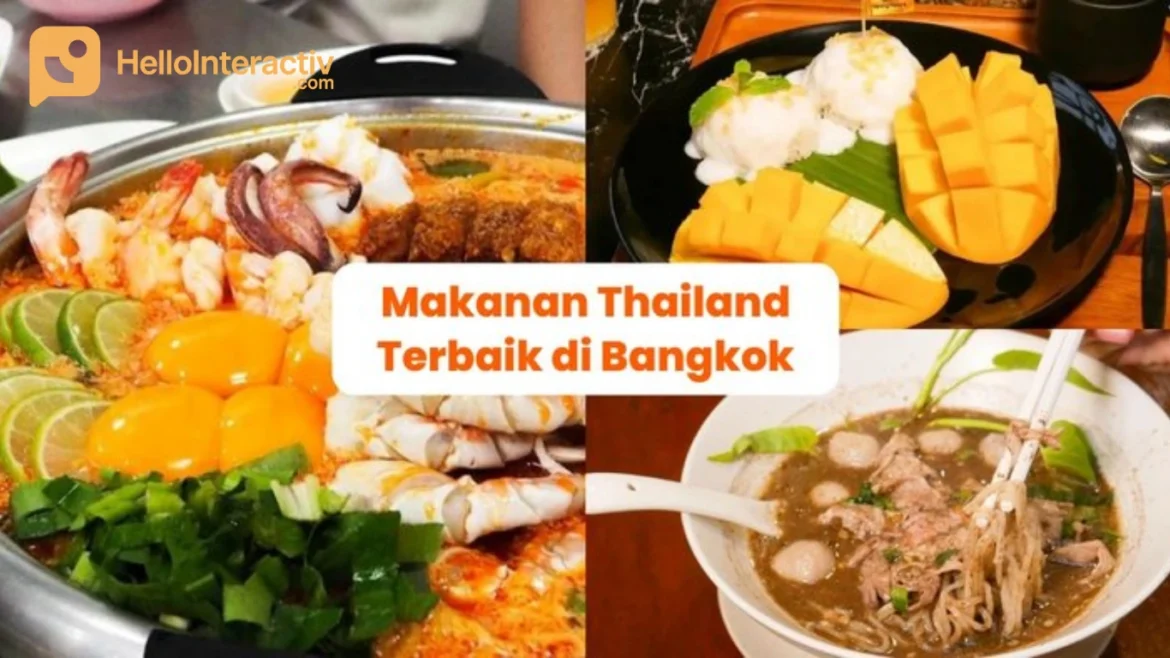Hidden Gem Kuliner Bangkok untuk Menyelami Cita Rasa Otentik
